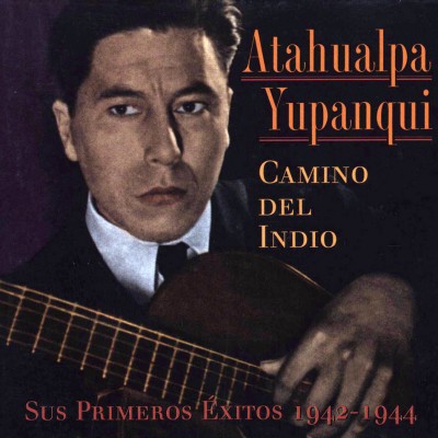 Atahualpa_Yupanqui-Camino_Del_Indio-Frontal