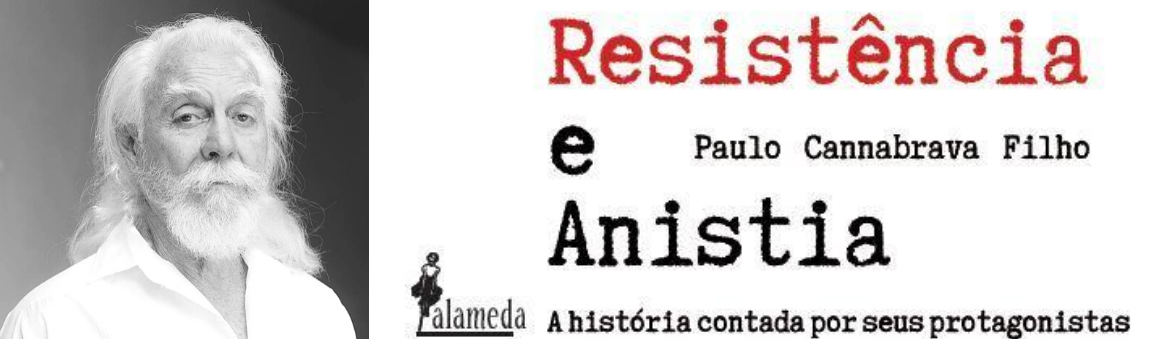 Ex-ministro, ativistas e intelectuais participam do lançamento do livro Resistência e Anistia