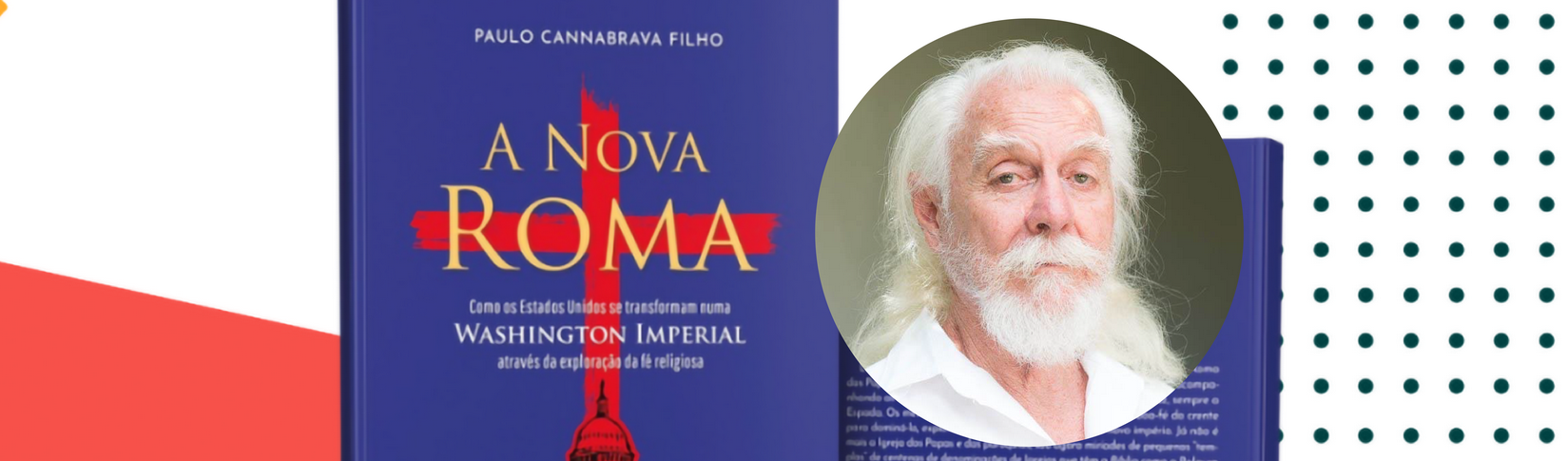 Anote na agenda: Paulo Cannabrava lança a obra “A Nova Roma” neste sábado (10), em SP