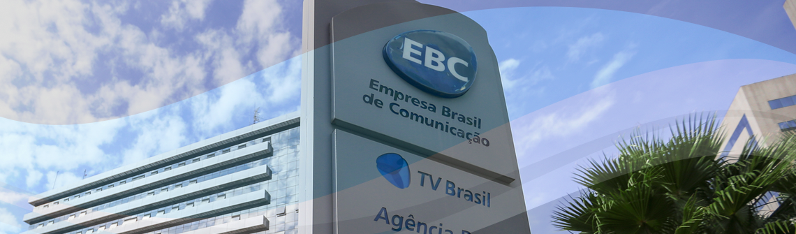 Em defesa da comunicação pública e da Empresa Brasil de Comunicação – EBC