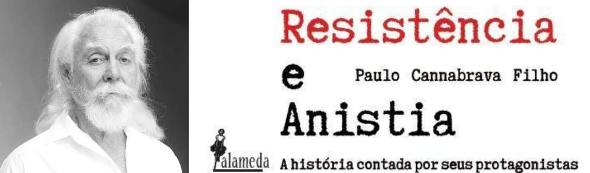 Suplicy, Sader e Sipahi vão participar do lançamento do livro Resistência e Anistia